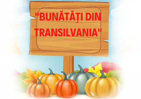 Bunatati din Transilvania